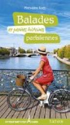 Balades et petites histoires parisiennes par Marjolaine Koch