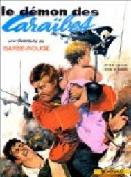 Barbe-Rouge, tome 1 : Le dmon des Carabes par Jean-Michel Charlier
