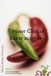Bazar magyar par Viviane Chocas