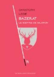 Bazerat - Le Sceptre de Salomon par Christoph Lode