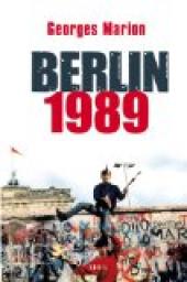Berlin 1989 par Georges Marion