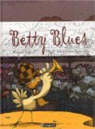 Betty Blues  par Renaud Dillies