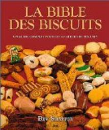 La bible des biscuits par Bev Shaffer