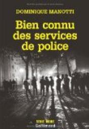 Bien connu des services de police par Dominique Manotti