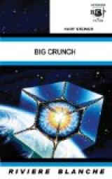 Big Crunch par Andr Ruellan