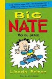 Big Nate, tome 3 : Roi du skate par Lincoln Peirce