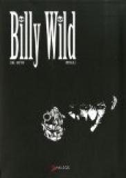 Billy Wild - Intégrale par Céka