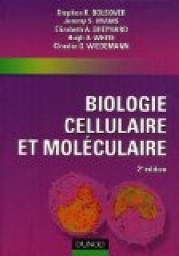 Biologie cellulaire et molculaire par Stephen R. Bolsover