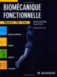 Biomcanique fonctionnelle : Membres-Tte-Tronc par Michel Dufour (II)