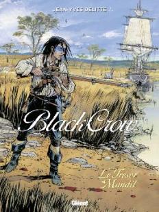 Black Crow, tome 2 : Le trésor maudit par Jean-Yves Delitte