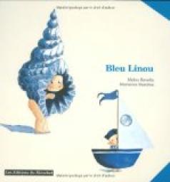 Bleu Linou par Malou Ravella