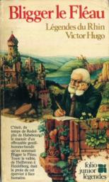 Bligger, le flau - Lgendes du Rhin par Victor Hugo
