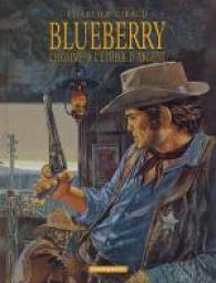 Blueberry, tome 6 : L\'Homme  l\'toile d\'argent par Jean-Michel Charlier