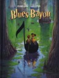 Blues Bayou par Benjamin Lacombe