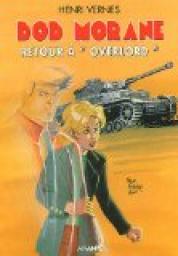 Bob Morane, tome 195 : Retour  'Overlord' par Henri Vernes