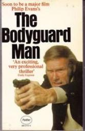 Bodyguard Man par Philip Evans