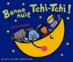 Bonne nuit Tchi-Tchi par Etsuko Watanabe