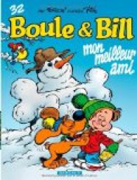 Boule et Bill - Dargaud 32 : Mon meilleur ami par Laurent Verron