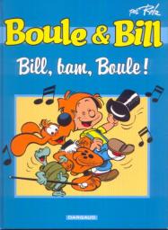 Boule et Bill - Hors Srie : Bill, bam, Boule ! par Jean Roba