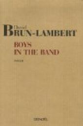 Boys in the Band par David Brun-Lambert