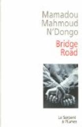 Bridge Road par Mamadou Mahmoud N' Dongo