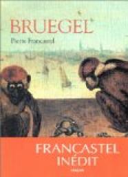 Bruegel par Pierre Francastel