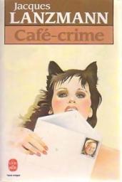 Café-crime par Lanzmann