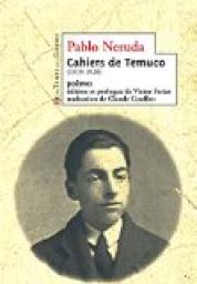 Cahiers de Temuco par Pablo Neruda