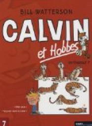 Calvin et Hobbes, Double dition, tome  7 : Enfin seuls ! Va jouer dans le mixer ! par Bill Watterson