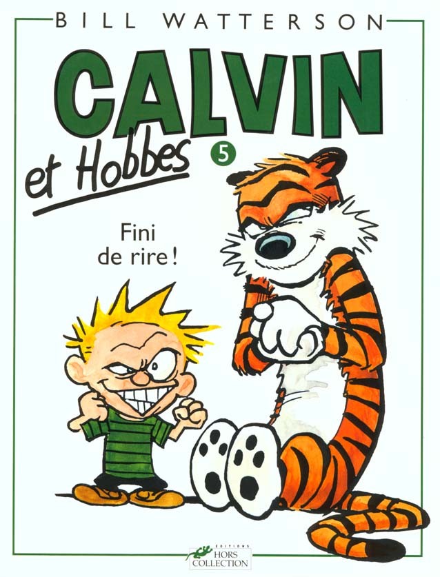 Calvin et Hobbes, tome 5 : Fini de rire ! par Watterson