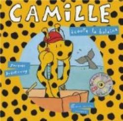 Camille coute la baleine (1CD audio) par Jacques Duquennoy