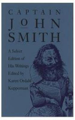 Captain John Smith: A Select Edition of His Writings par John Smith