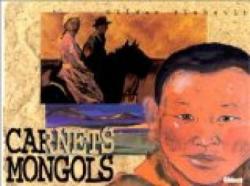 Carnets mongols par Gildas Flahault