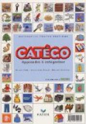 Catgo, maternelle toutes sections : Apprendre  catgoriser par Sylvie Cbe