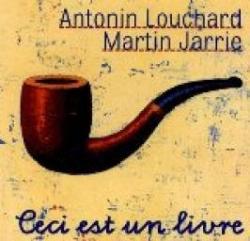 Ceci est un livre par Antonin Louchard