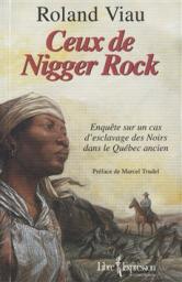 Ceux de Nigger Rock par Roland Viau