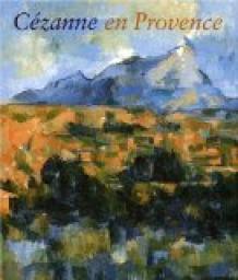 Czanne en Provence par Runion des Muses nationaux