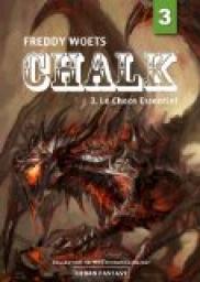 Chalk, pisode 3: Le Chaos Essentiel par Freddy Woets