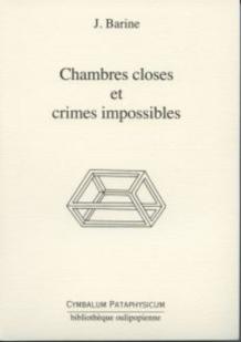 Chambres closes et crimes impossibles par J. Barine
