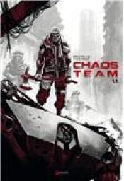 Chaos Team - Saison 1, tome 1 par Vincent Brugeas