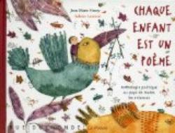 Chaque enfant est un poème : Anthologie poétique au pays de toutes les enfances par Henry