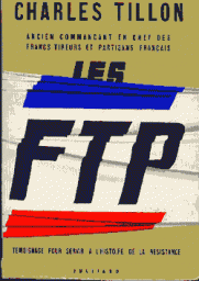 Les F.T.P. par Charles Tillon
