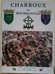 Charroux, ville franche du Bourbonnais par Jean-Pierre Petit
