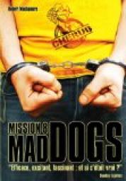 Cherub, tome 8 : Mad Dogs  par Robert Muchamore