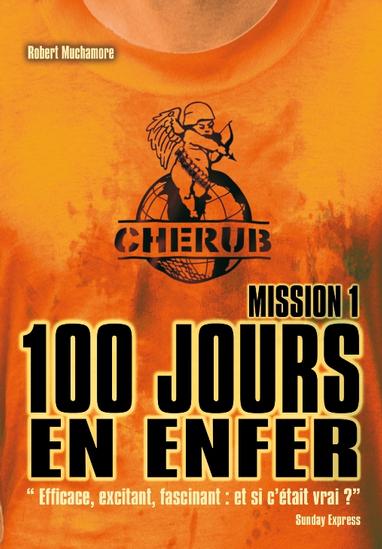 Cherub, tome 1 : 100 jours en enfer par Robert Muchamore