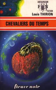 Chevaliers du temps par Louis Thirion