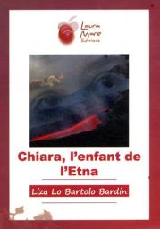 Chiara,l'enfant de l'Etna par Liza Lo Bartolo Bardin