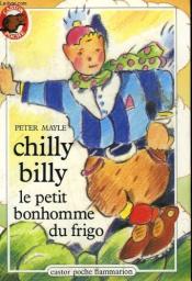 Chilly-Billy, le petit bonhomme du frigo par Peter Mayle