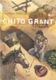 Chito Grant, Tome 1 : Pablo Ortega, mon pre par Jean-Blaise Djian