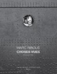 Choses vues par Marc Riboud
